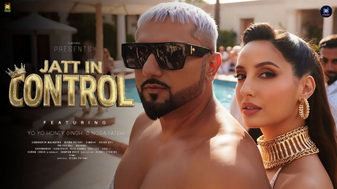 ⁣Jatt In Control Song | Yo Yo Honey Singh | Nora Fatehi