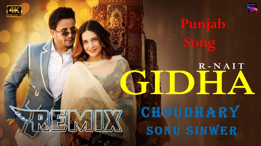 ⁣Gidha - R Nait | DJ Remix Song | Himanshi Khurana | New Punjabi Songs 2026 | Choudhary Sonu Sinwer
