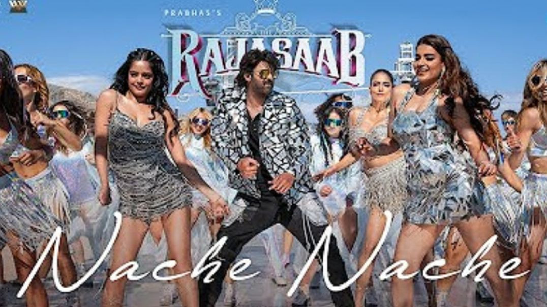 ⁣Nache Nache-|The RajaSaab|parbhas,Malavika mohan|New song 2026