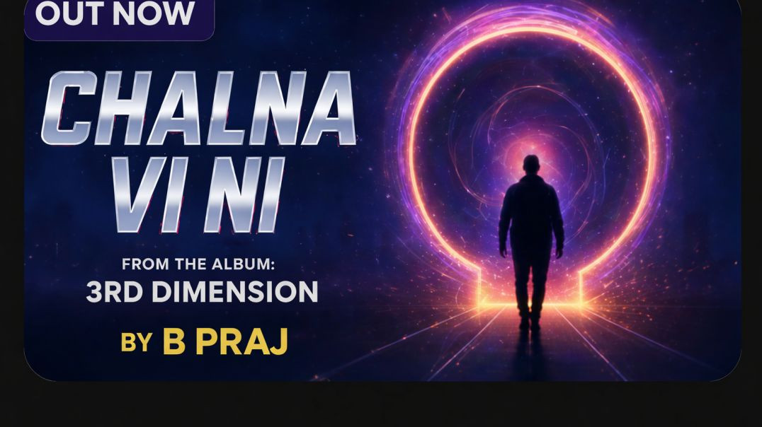 ⁣Chalna Vi Ni _ B Praj _ 3RD DIMENSION (Official Song) _ Punjabi Hip-Hop _ Emotional Vibes 2025(720P_