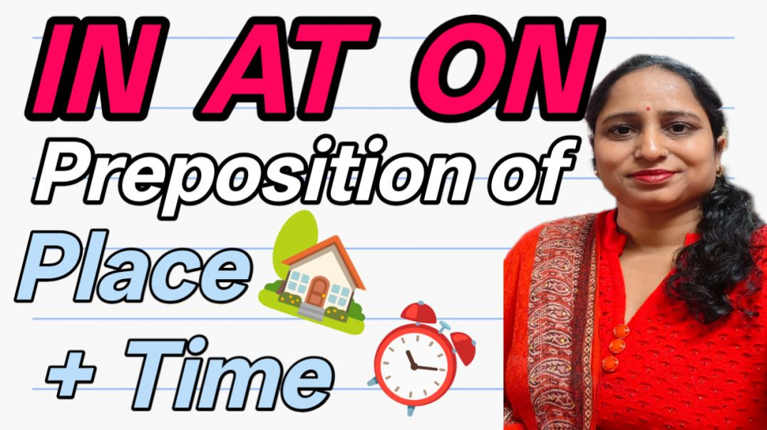 IN/ON/AT कब लगाते हैं? | Complete Explanation with Examples | Spoken English”
