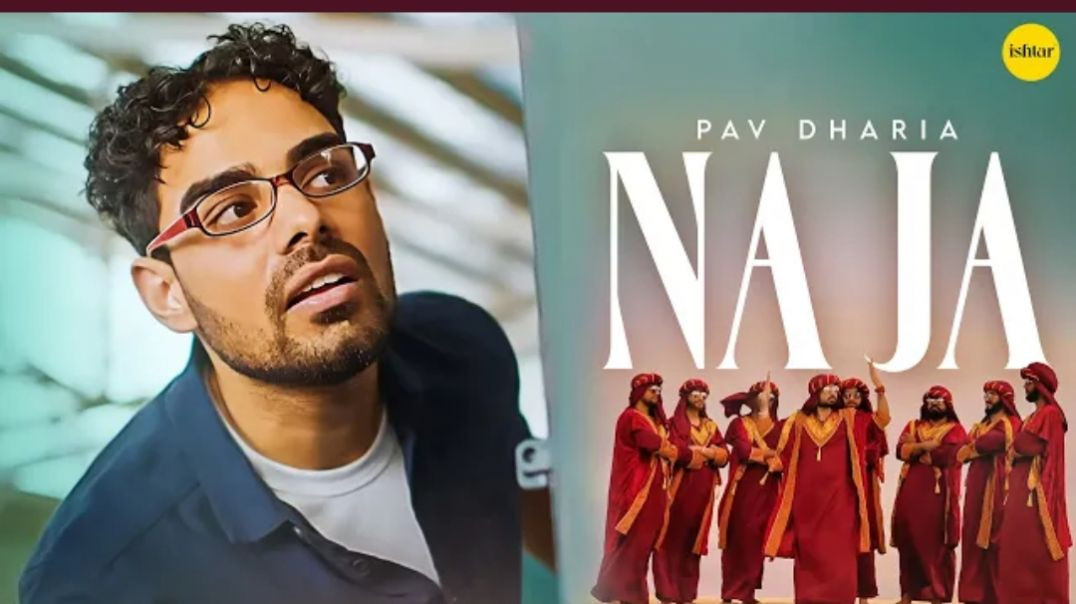 ⁣Na Ja - Pav Dharia (Official Video) _ 4K Video _ Dance Hit _ Punjabi Songs _ _pavdharia  _najanaja