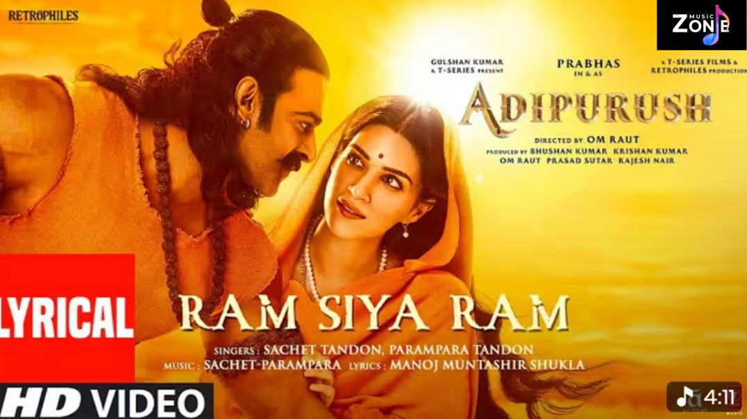 Ram Siya Ram (Lyrical) Adipurush | Prabhas |  Sachet-Parampara, Manoj Muntashir S | Om Raut |  Bhush