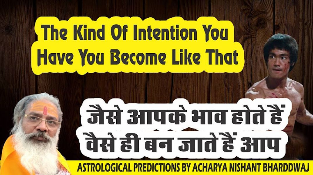 ⁣जैसे आपके भाव होते हैं वैसे ही बन जाते हैं आप। The kind of intention you have you become like that.