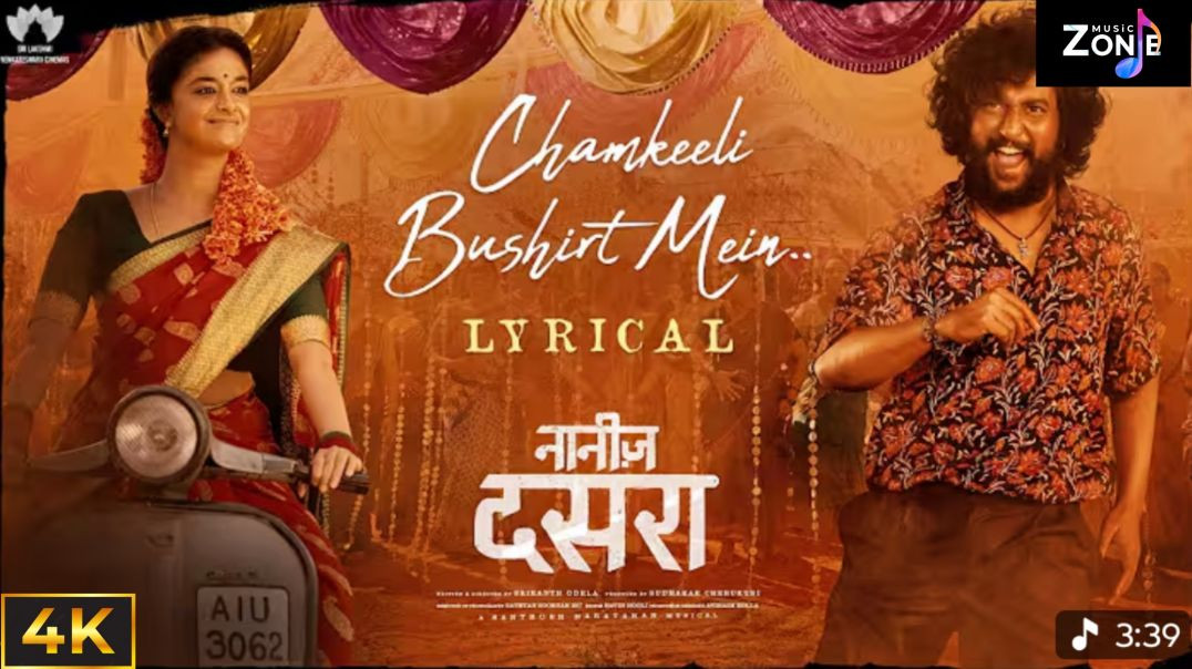 ⁣Chamkeeli Bushirt Mein |  Lyrical |  Dasara (Hindi) |  Nani,  Keerthy Suresh |  Santhosh Narayanan