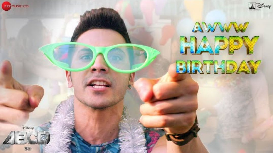 ⁣Aww Tera Happy Bday_ABCD 2 _Varun Dhawan Shraddha Kapoor _Happy birthday song