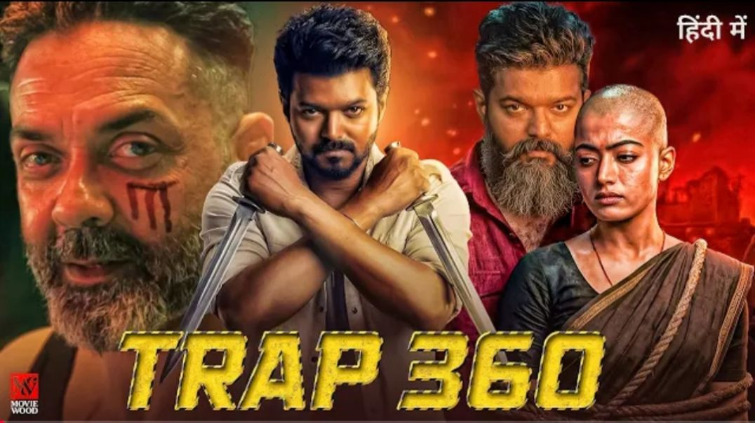 ⁣TRAP 360 Full Movie Hindi Dubbed | Thalapathy Vijay, Rashmika Mandanna, Bobby Deol | New Movie 2026