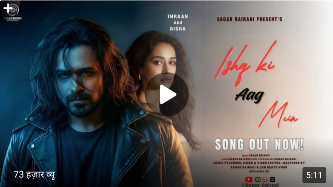 New_Song_2026___Ishq_Ki_Aag_Mein__Full_Song____Sagar_Bairagi___New_Hindi_Sad_Song___Imraan___Disha(3