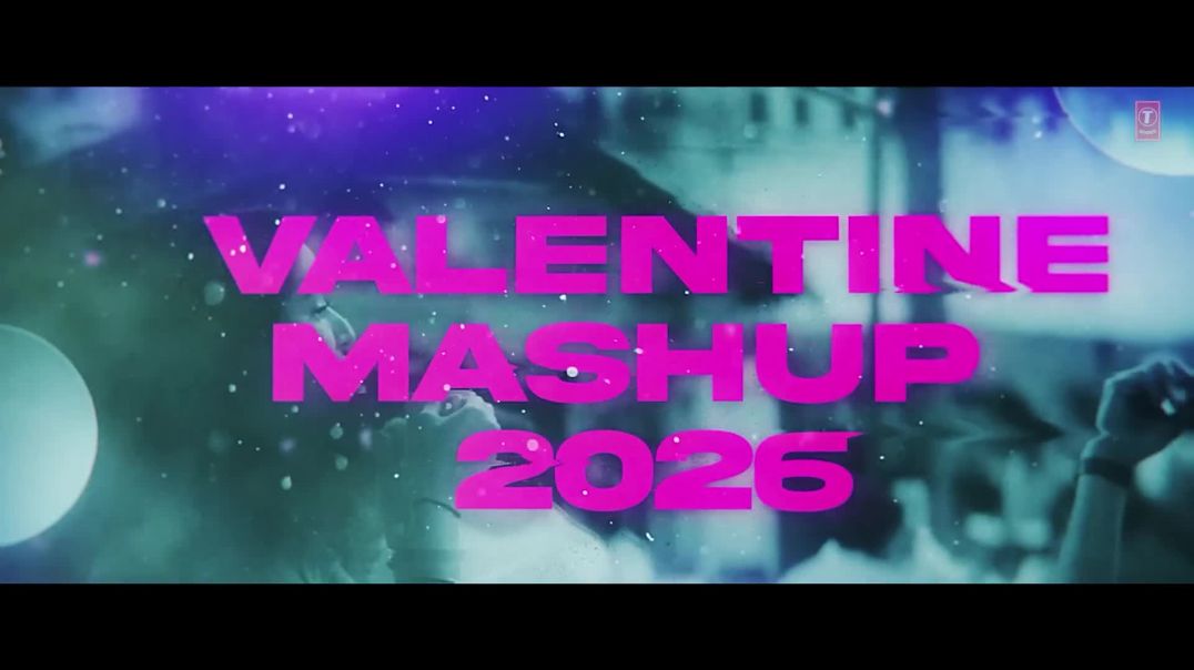 ⁣Valentine Mashup 2026 _ Bollywood Non Stop Love Hits _ Romantic Hindi Songs _ T-Series(1080P_HD)