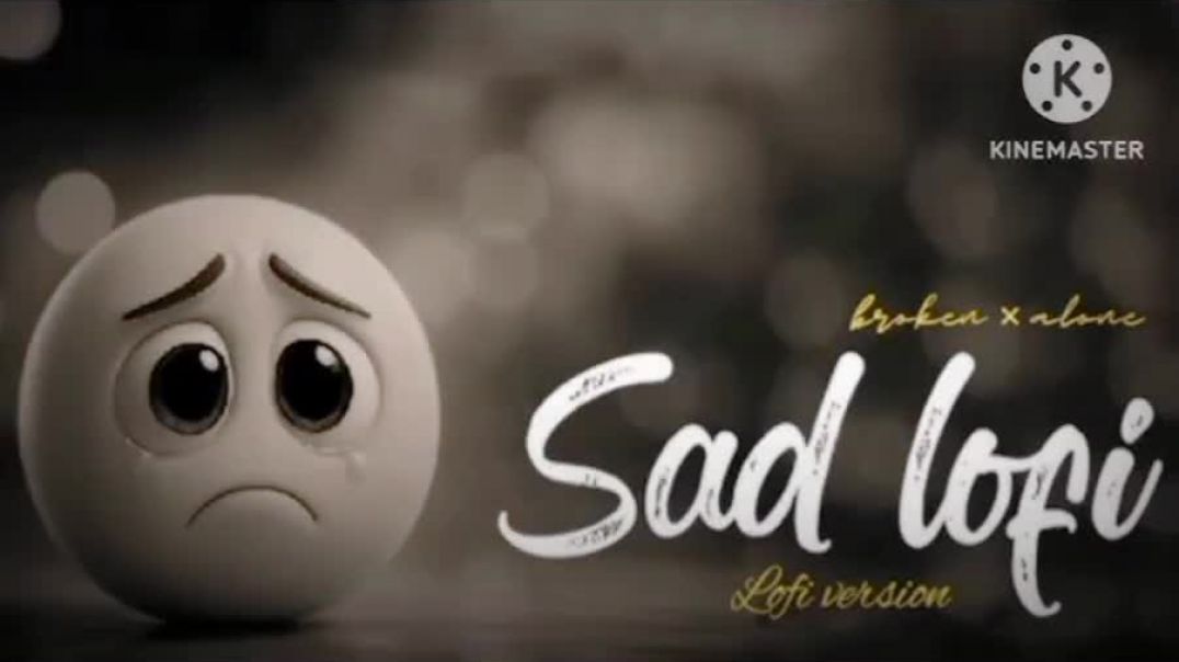 ⁣SAD_SLOW_AND_REVERB_LOFI_🥀_🥺_🩹__ALONE_NIGHT_SAD_SLOW_AND_REVERB_LOFI_🥀🎶🥺🩹___MASHUP_LOFI_MIX_💔😞(720p)