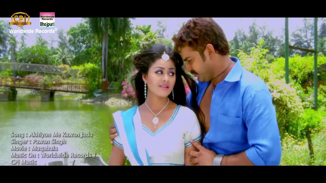 ⁣Akhiyan_Me_Kawan_Jadu_Full_Video_Song___#pawan_singh,_TANUSHREE___#bhojpuri_song(1080p)