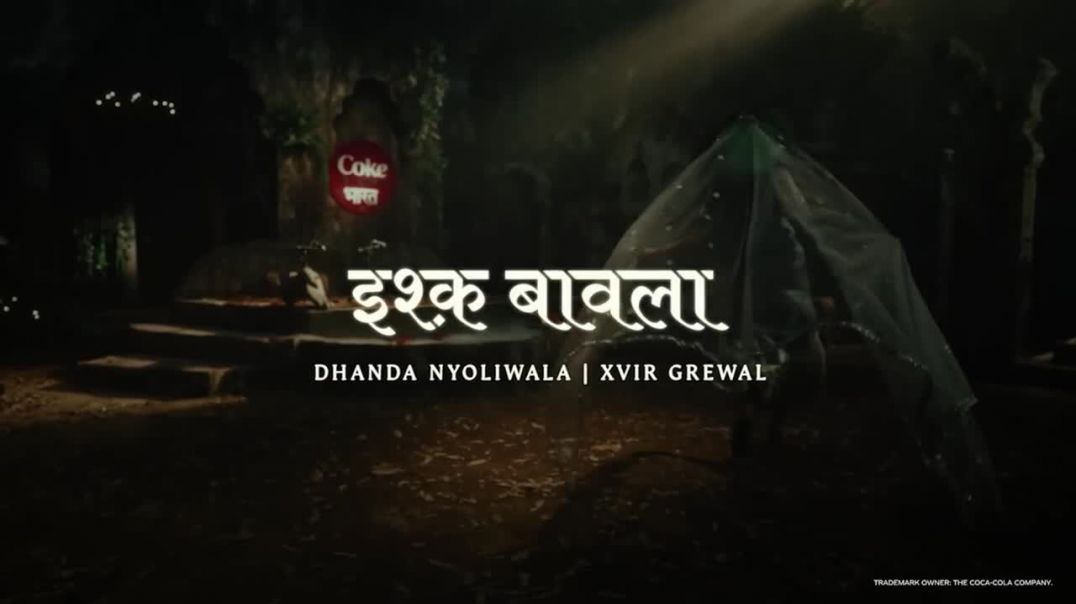 ⁣Dhanda_Nyoliwala_-_Ishq_Bawla__Lyric_Video____Xvir_Grewal___Coke_Studio_Bharat___Haryanvi_Song(720p)