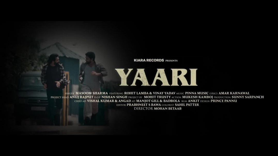 ⁣Yaari (Official Video) Masoom Sharma _ Rohit Lamba_ Vinay Yadav _ Haryanvi songs Haryanavi 2025(1080