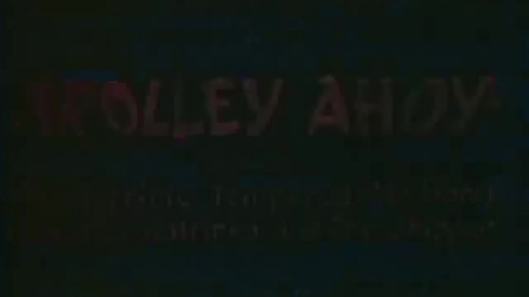 ⁣Fleischer Cartoon - Trolley Ahoy(480P)