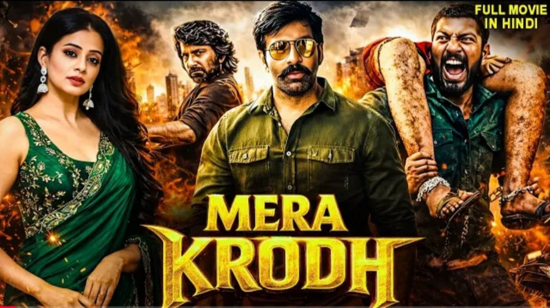 Mera_Krodh_Full_Movie_Ravi_Teja_New_2026_Released_South_Indian_Hindi_Dubbed_Movie_Action_360P