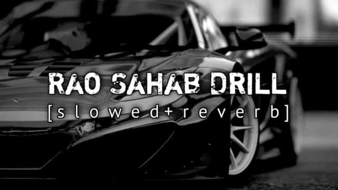 ⁣RAO SAHAB DRILL - [slowed +reverb] _ #vs LO-FI VIBES