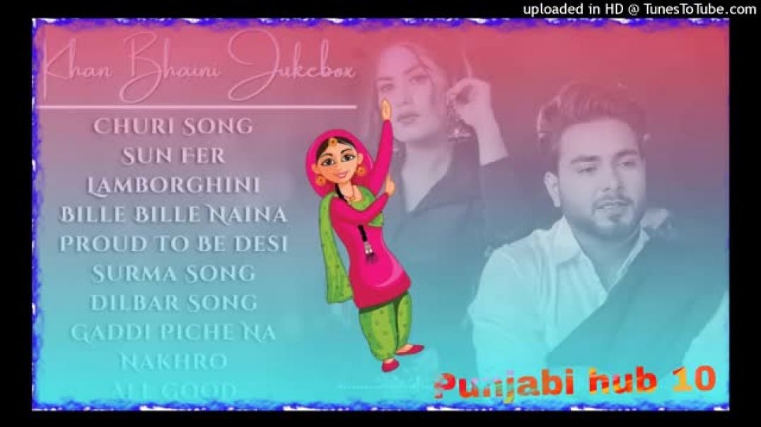 Khan_Bhaini_New_Song_2024___New_Punjabi_Jukebox_2024___Khan_Bhaini_All_Punjabi_Song_2023___New_Songt