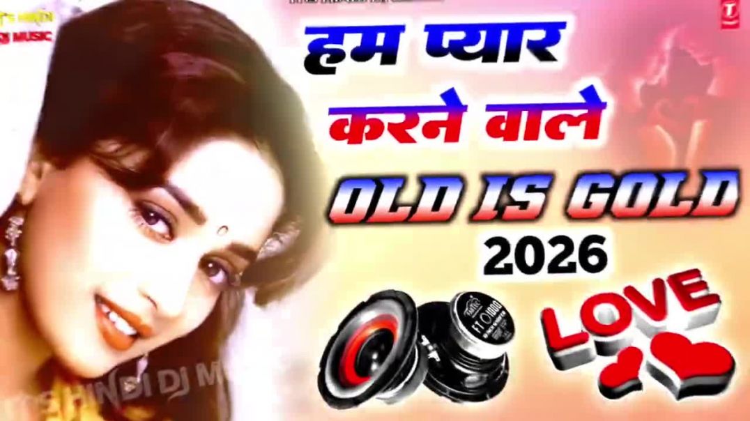 ⁣Ham Pyar Karne Wale 💕 Dj Remix Old Is Gold Hindi Love Song 💕 Dj Rupendra ⁨_ItsHindiDjMusic⁩