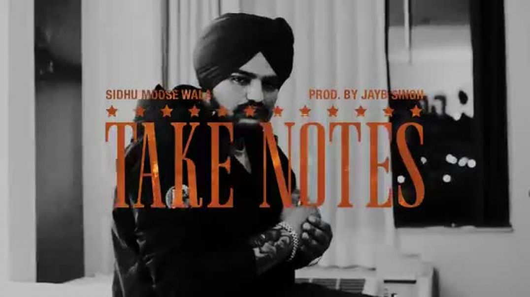TAKE_NOTES___Official_Audio__Sidhu_Moose_Wala____Latest_Punjabi_Songs_2025(360p)