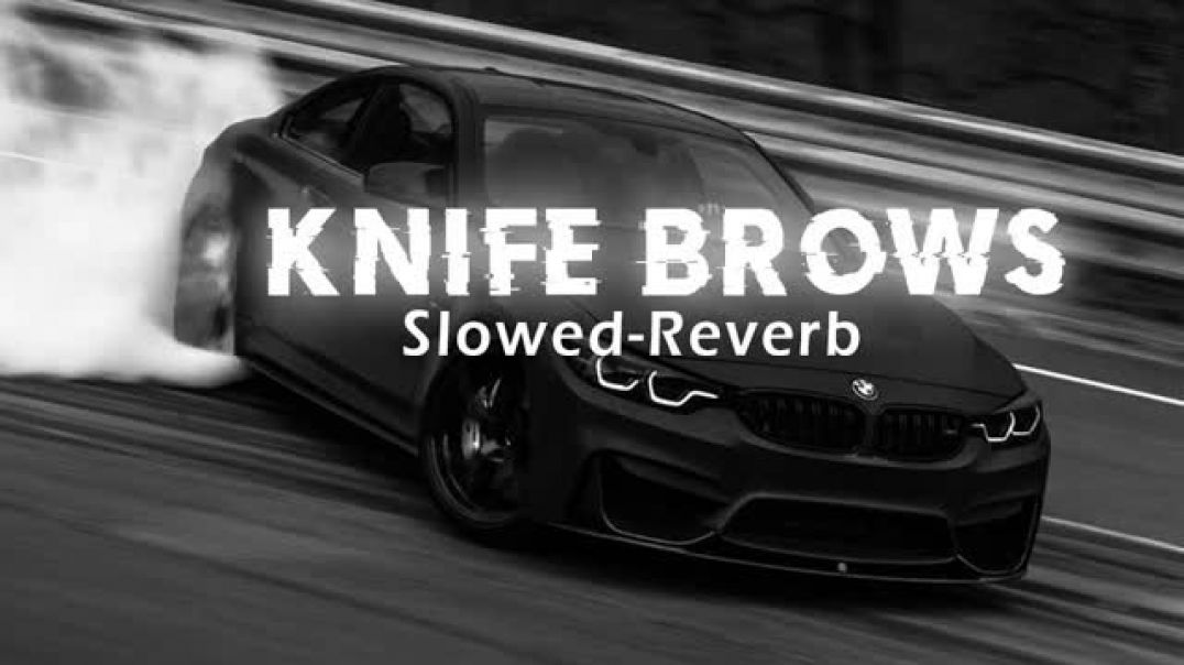 ⁣Knife_Brows_-_Dhanda_Nyoliwala__Slowed_Reverb__@DKMusic(360p)