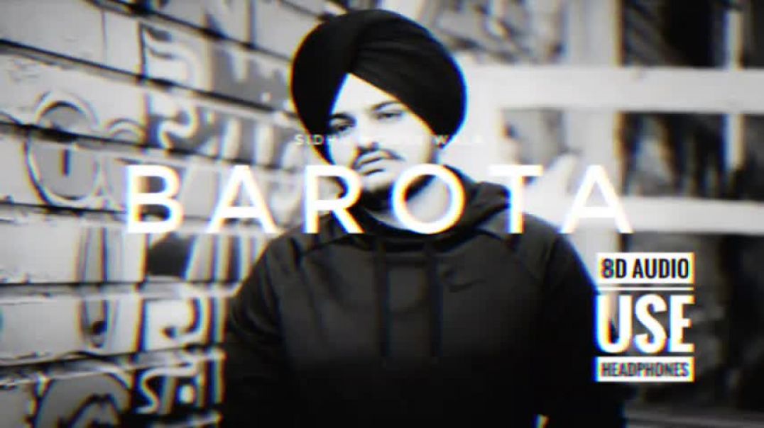 ⁣BAROTA 8D SONG SIDHU MOOSE WALA  #sidhumoosewala #barotasong #rxhul295