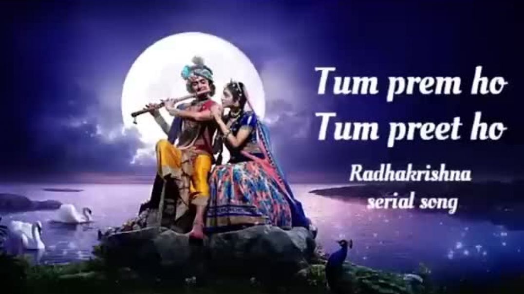 ⁣tum prem ho tum preet ho ll male female version ll serial song ll Radhakrishna song
