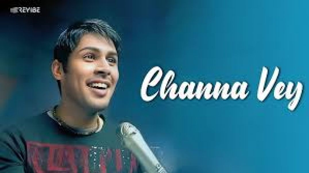 ⁣Chanaa Ve - Kunal Ganjawala (720p Full Video)