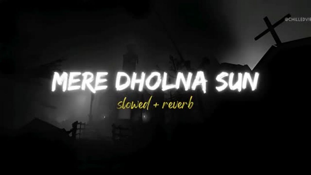 ⁣Mere Dholna Sun | Arijit Singh, Shreya Ghoshal, Sonu Nigam (Ai Voice) | Hindi Slowed And Reverb Song