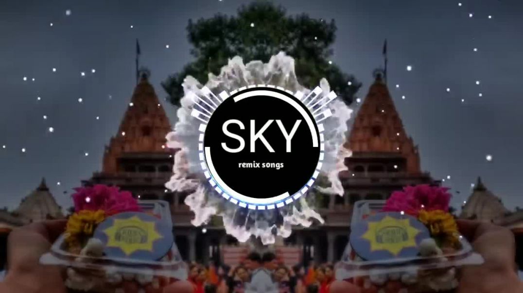 ⁣Mahakal ki Nagari wali harsiddhi ki Jay 2022 new DJ remix song Dj Mahakal Ujjain Nagri SKY Remix [72