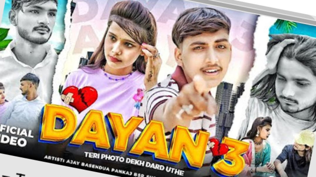 ⁣Teri Photo Dekh Ke Dard uthe Dayan 3 (official video song) Ajay basendua New sad song 💔🥺2024