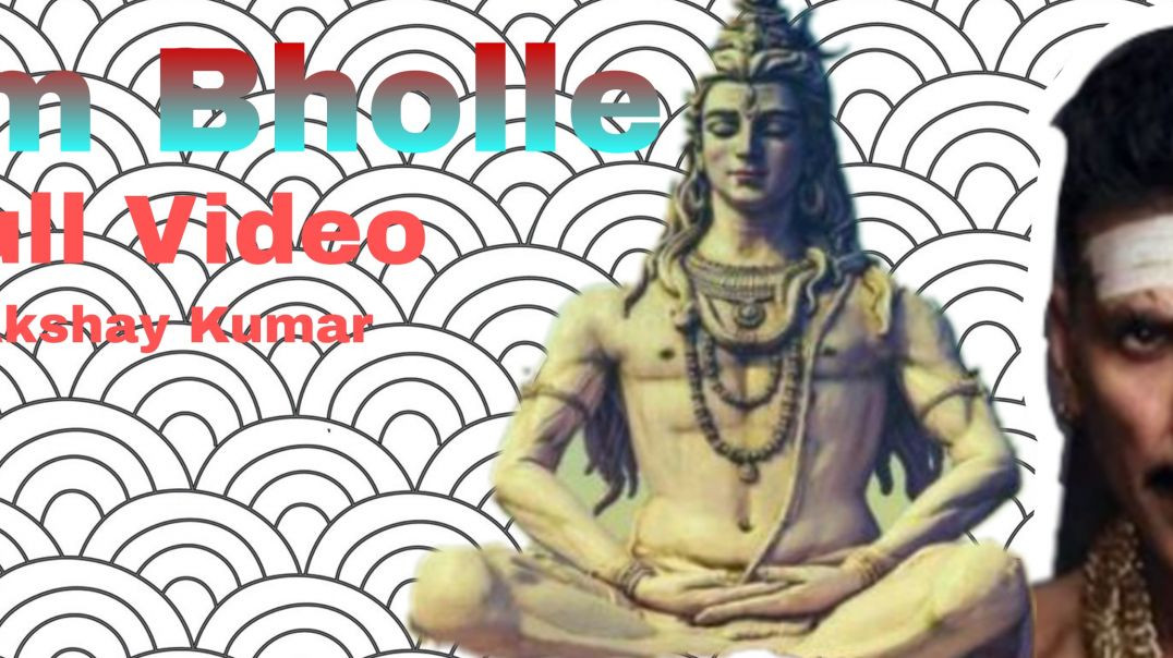 ⁣Bam Bholle-Full Video| Laxmi| Akshay Kumar|Viruss| Illumanati