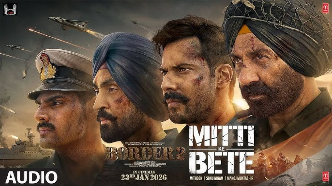 ⁣BORDER 2:  Mitti Ke Bete  (Lyrical)|  Irfan Ansari | Badshah | Gogindar prajapati | song