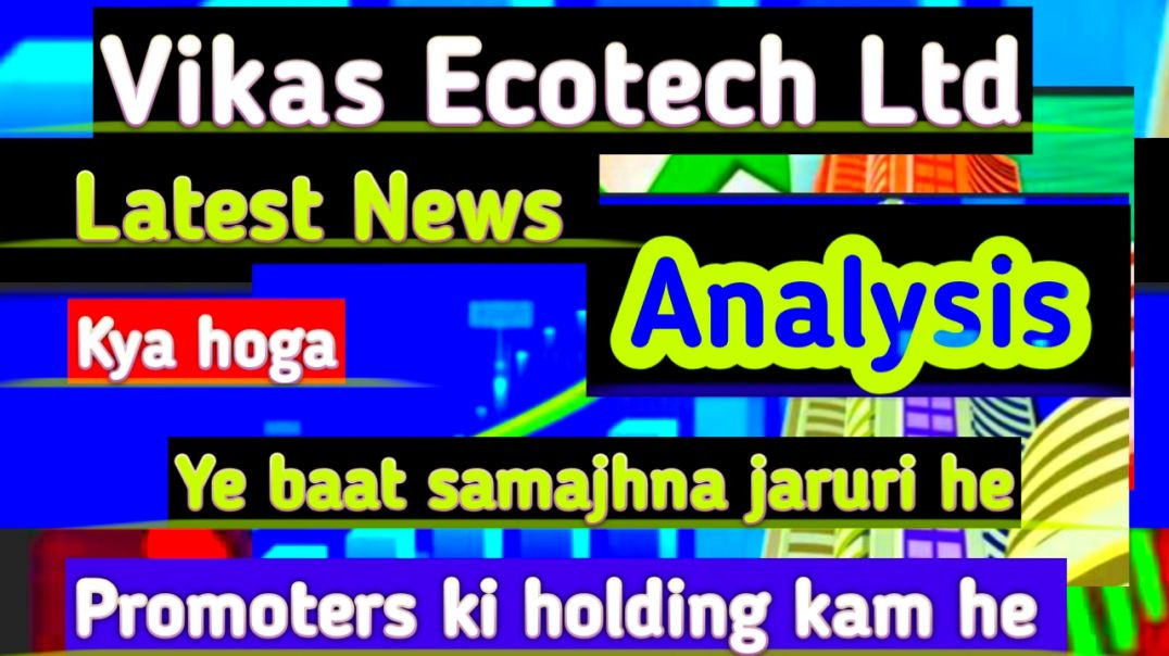 ⁣Vikas Ecotech Latest News