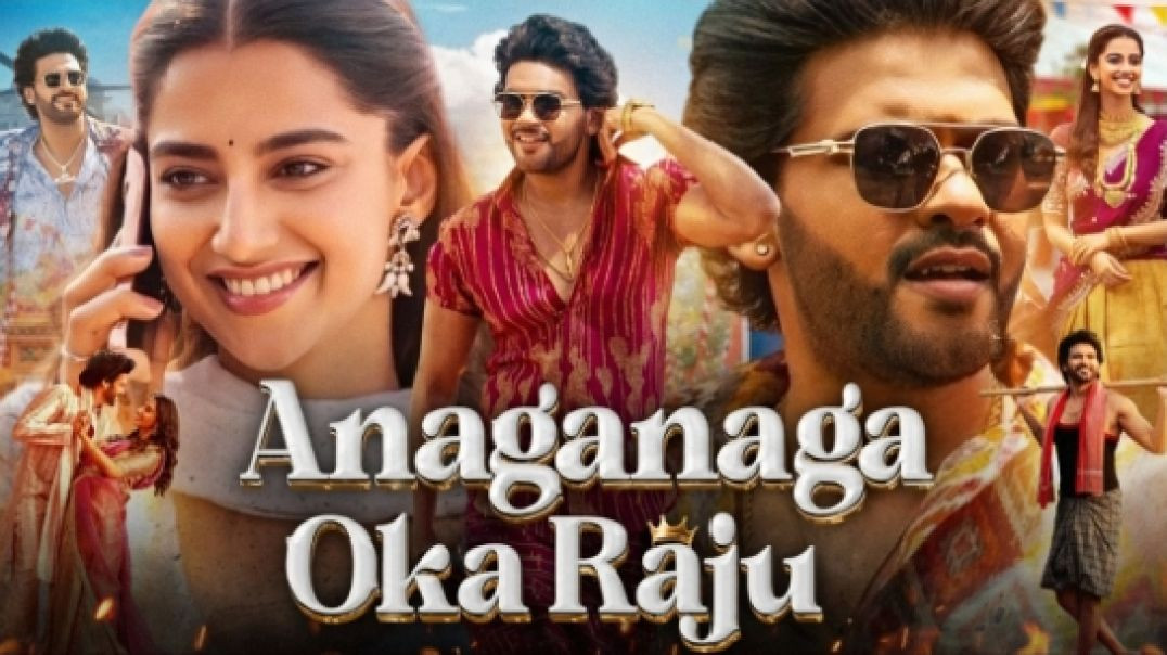 ⁣Anaganaga Oka Raju (2026) (Hindi + Telugu) Dual Audio UnCut South Movie Anaganaga Oka Raju 2026 Movi