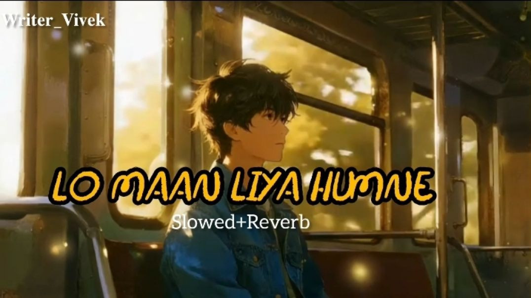 𝙇𝙤 𝙈𝙖𝙖𝙣 𝙇𝙞𝙮𝙖 𝙃𝙪𝙢𝙣𝙚 || 𝙎𝙡𝙤𝙬𝙚𝙙 𝙍𝙚𝙫𝙚𝙧𝙗 || 𝘼𝙧𝙞𝙟𝙞𝙩 𝙎𝙞𝙣𝙜𝙝 || 𝙍𝙖𝙖𝙩 𝙍𝙚𝙗𝙤𝙤𝙩 || ‎