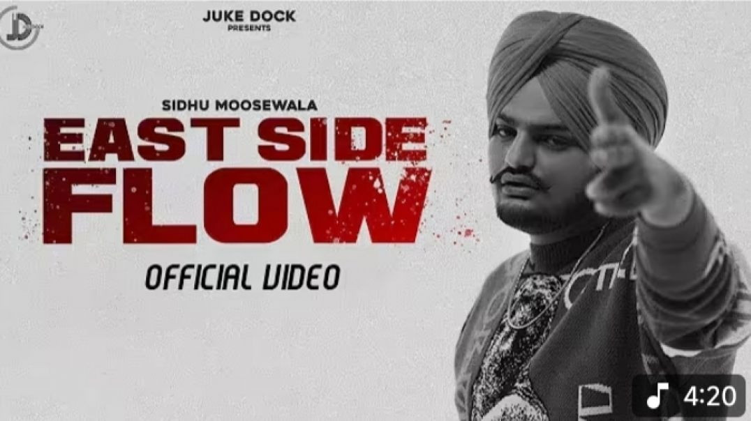 East_Side_Flow_-_Sidhu_Moose_Wala_Official_Video_Byg_Byrd_Sunny_Malton_Juke_Dock_1080p