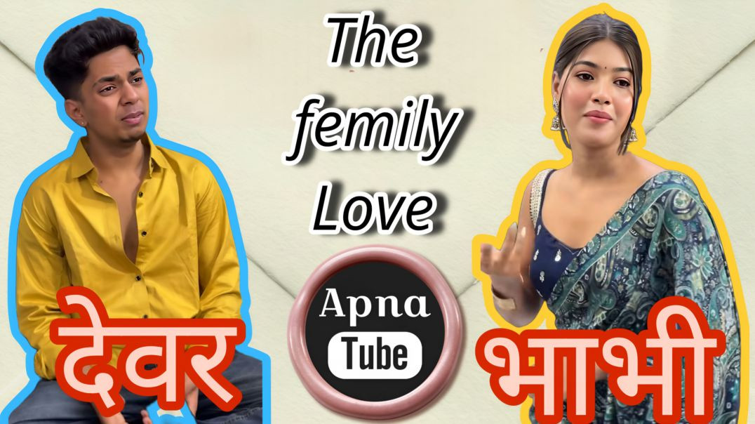 ⁣Family Love 💕 - Dever Bhabhi Comedy Bonding