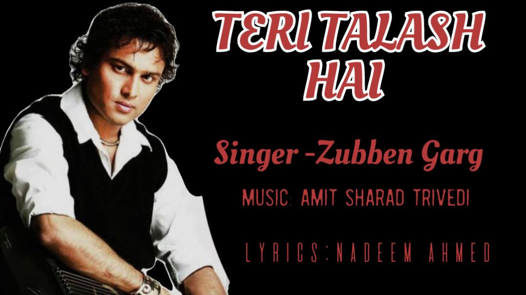 ⁣💫Beautiful bollywood Hindi song Teri Talash hai by zubeen Garg ✨