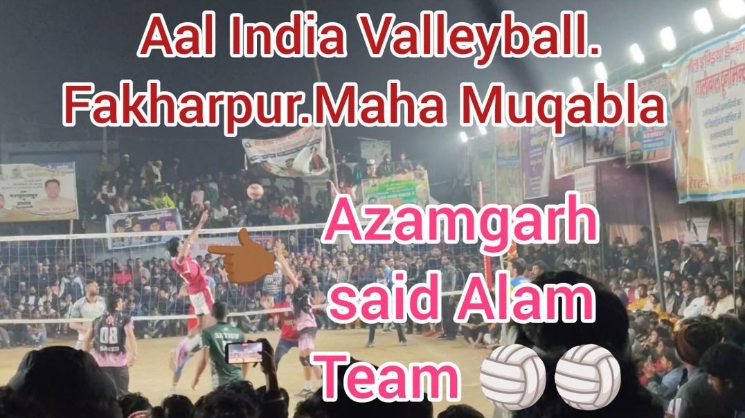 ⁣Azamgarh Said Alam Vs Uttarakhand.) Aal India Valleyball fakharpur