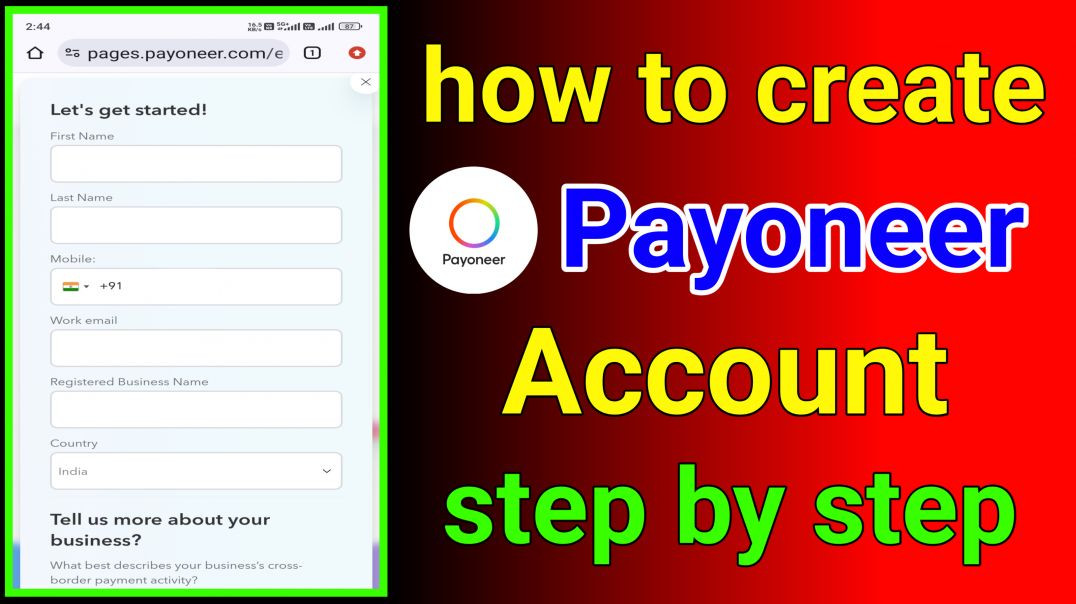 ⁣How to create Payoneer account step by step