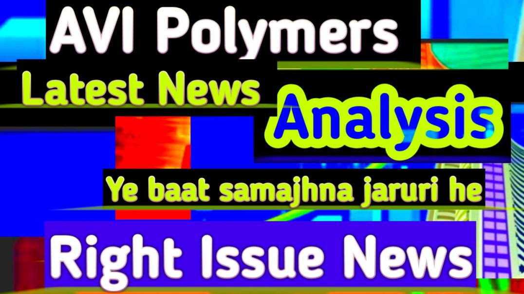 ⁣AVI Polymers Share Price