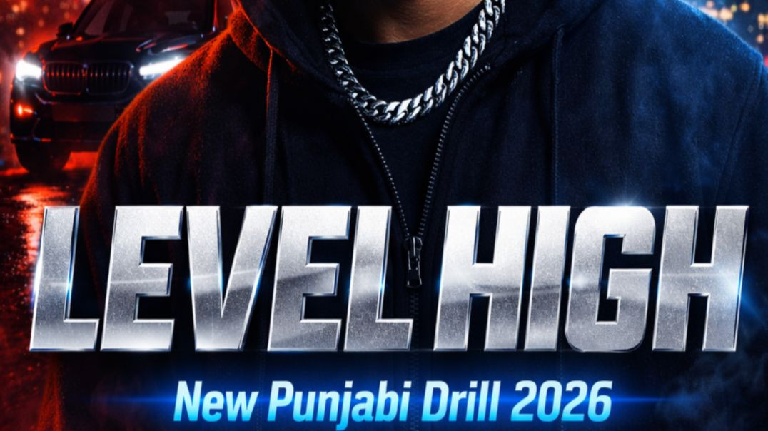 ⁣LEVEL HIGH 🔥 Punjabi Drill 2026 #clipo #punjabisong