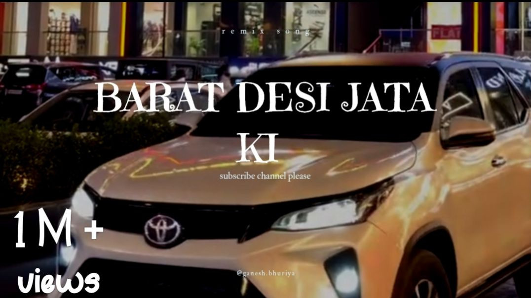 ⁣Barat Desi Jaata Ki remix songs