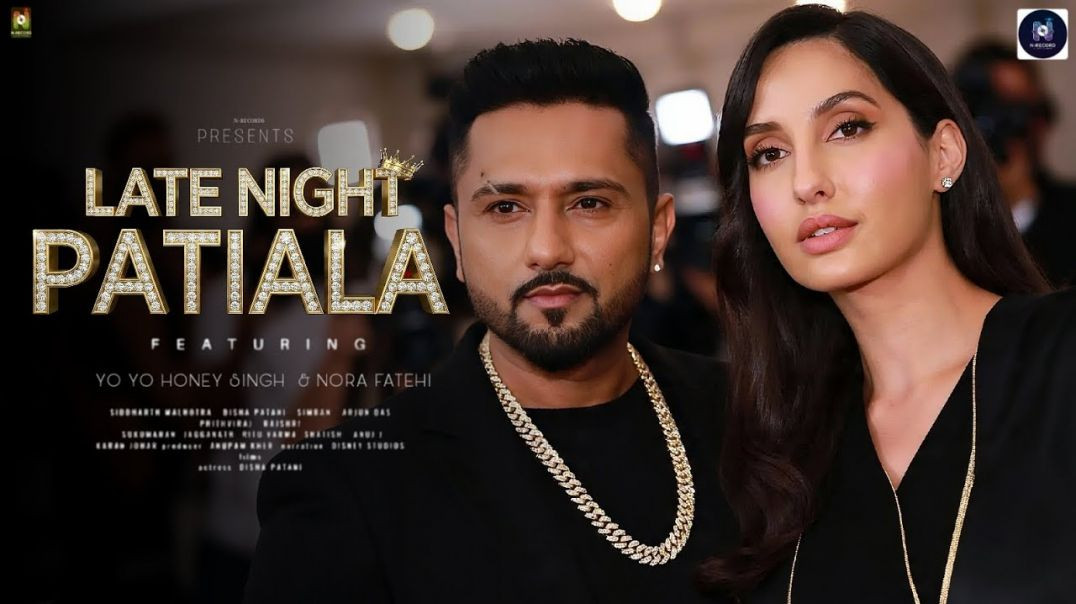 ⁣Late Night Patiala Song | Yo Yo Honey Singh | Nora Fatehi