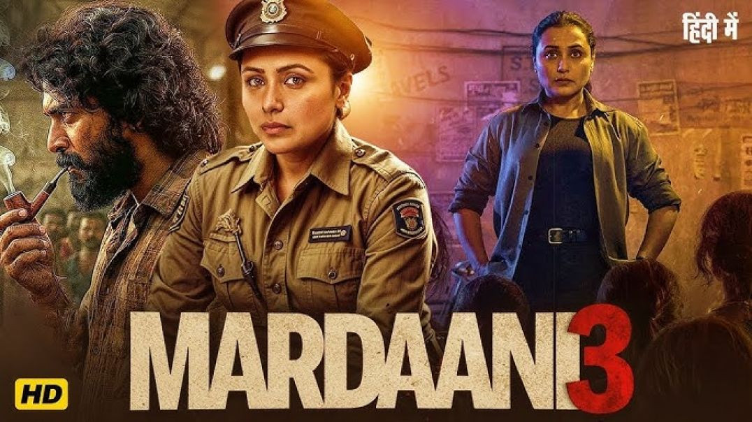 ⁣Mardaani 3 Full Movie | Rani Mukerji | Nawazuddin Siddiqui | Shweta Tripathi | Latest HD Movie 2026
