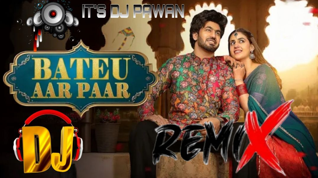 ⁣Bateu Aar Paar Dj Remix Song Hard Bass Mix Song It’s Dj Pawan Remix