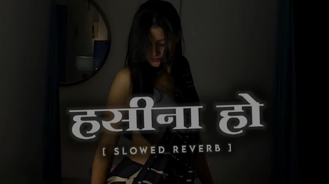 Haseena_Ho_Slowed_And_Reverb_Nagin_Wala_Dance_Bhojpuri_Song_Nilkamal_Singh_720P