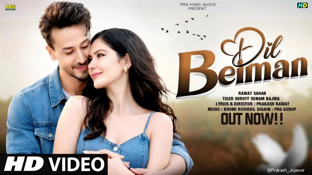 ⁣New_Song_2026___Dil_Beiman___Tiger_Shroff___Sonam_Bajwa___New_Hindi_Song___Romantic_Song_2026(720p)