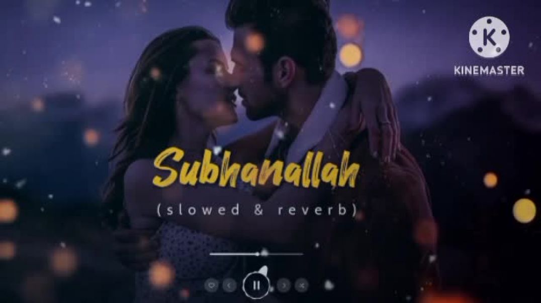 ⁣Subhanallah slowed reverb song| Sound Galaxy |