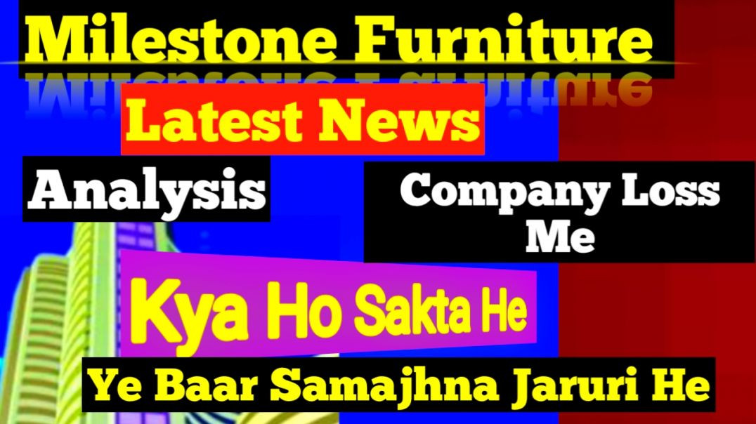 ⁣Milestone Furniture Share Price